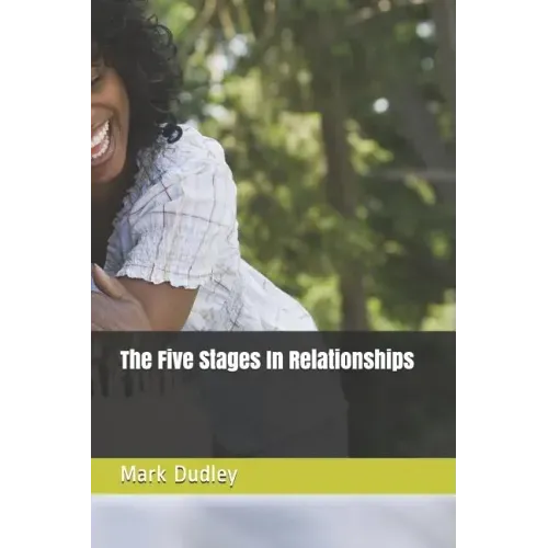 The Five Stages in Relationships