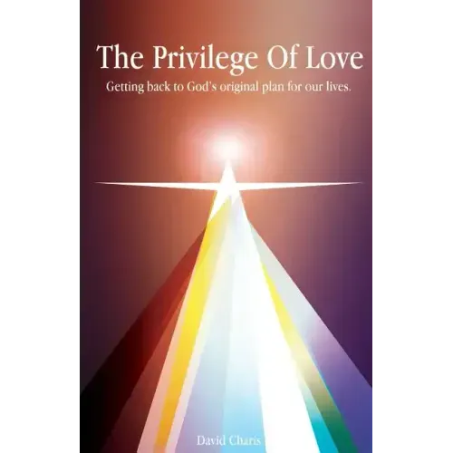 The Privilege of Love