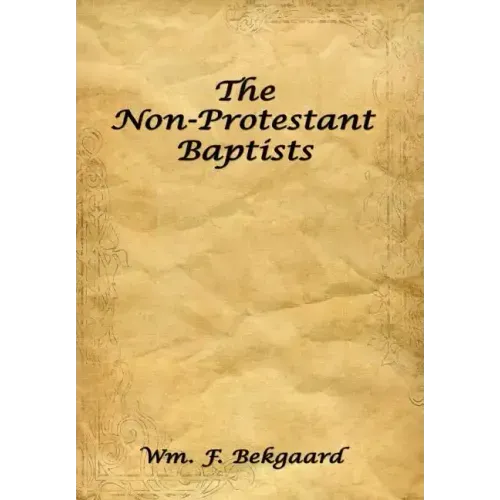 The Non-Protestant Baptists