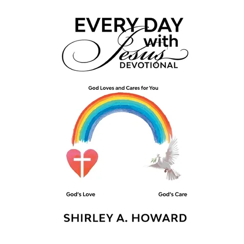 Every Day with Jesus Devotional: God Loves and Cares for You