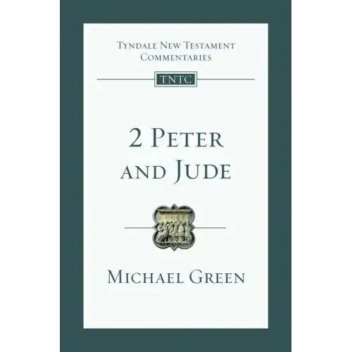 2 Peter and Jude: An Introduction and Commentary Volume 18