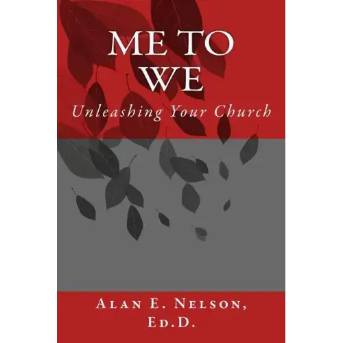 Me to We: Unleashing Your Church