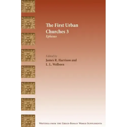 The First Urban Churches 3: Ephesus