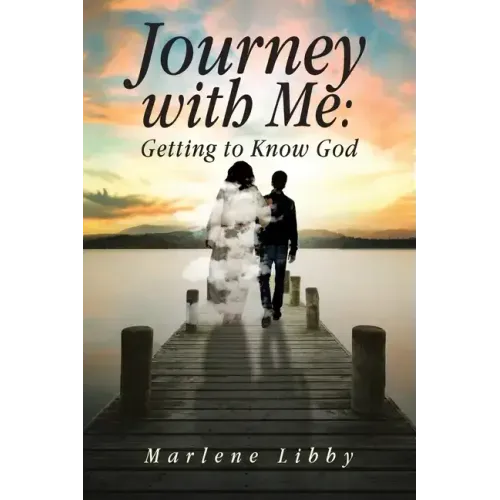 Journey with Me: Getting to Know God