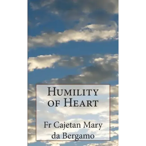 Humility of Heart - Paperback