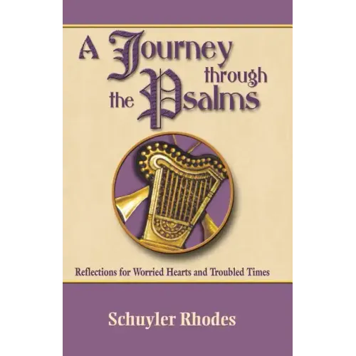 A Journey Through the Psalms
