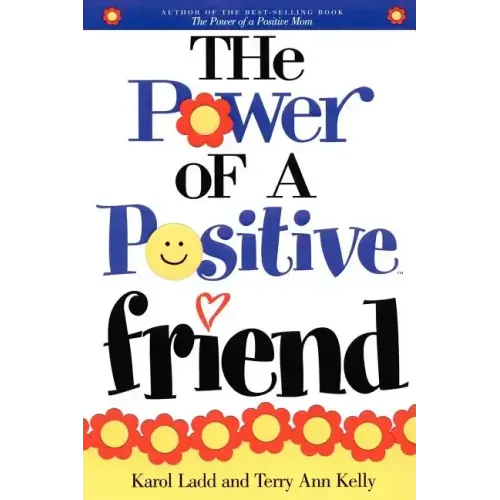 Power of a Positive Friend - Paperback