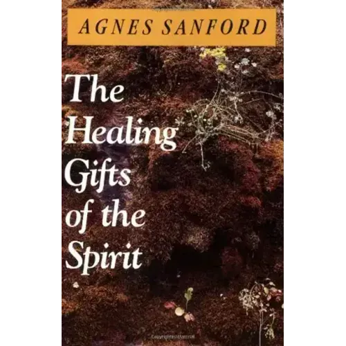 The Healing Gifts of the Spirit