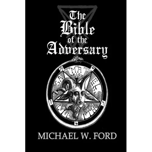 The Bible of the Adversary 10th Anniversary Edition