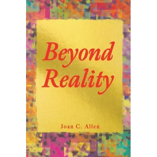 Beyond Reality