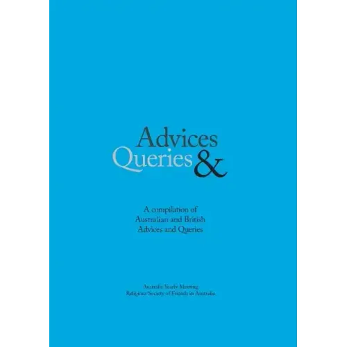 Advice & Queries: a compilation of Australian and British advices and queries