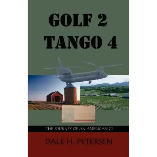 Golf 2 Tango 4: The Story of an American GI