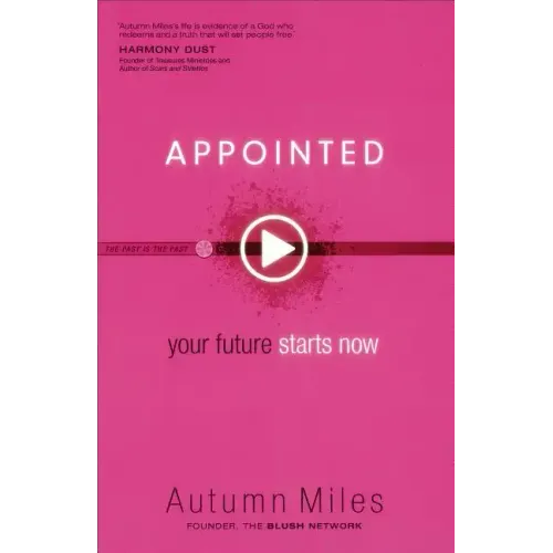 Appointed: Your Future Starts Now