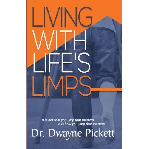 Living With Life's Limps