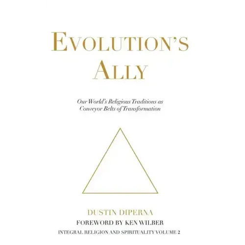 Evolution's Ally: Our World's Religious Traditions as Conveyor Belts of Transformation
