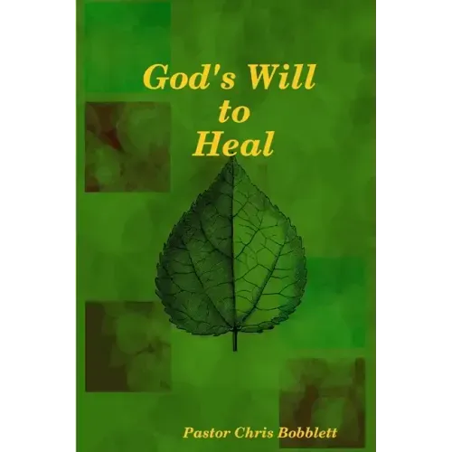 God's Will to Heal