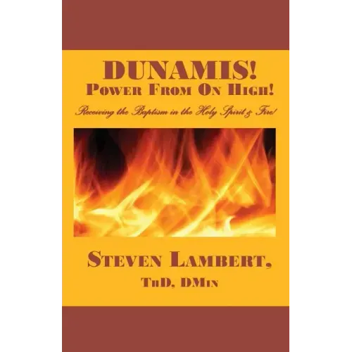 Dunamis! Power from on High!