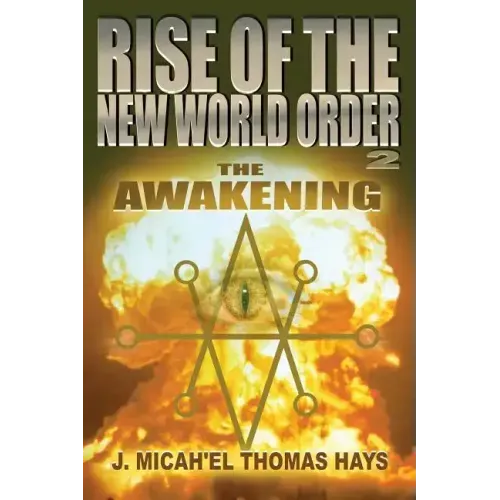 Rise of the New World Order 2: The Awakening
