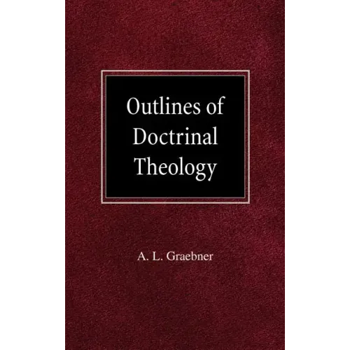 Outlines of Doctrinal Theology