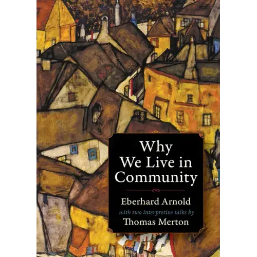 Why We Live in Community