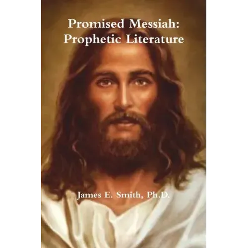 Promised Messiah: Prophetic Literature