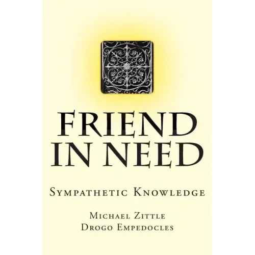 Friend In Need: Sympathetic Knowledge