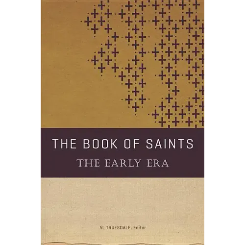 The Book of Saints: The Early Era
