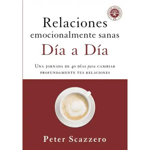 Relaciones emocionalmente sanas - Día a día Softcover Emotionally Healthy Relationships Day by Day
