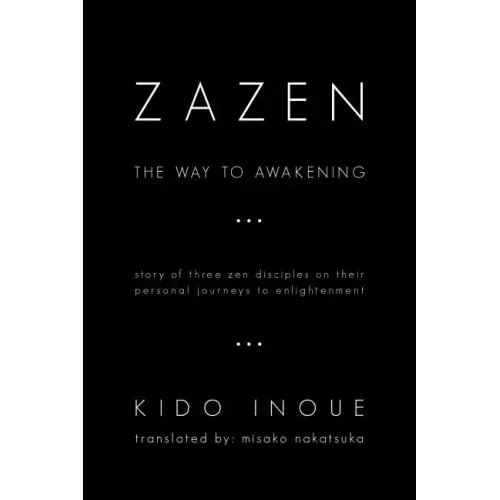 Zazen: The Way to Awakening