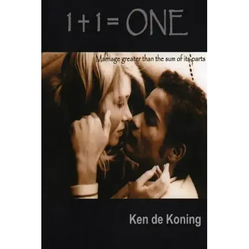 1 + 1 = One: Marriage Greater Than the Sum of Its Parts