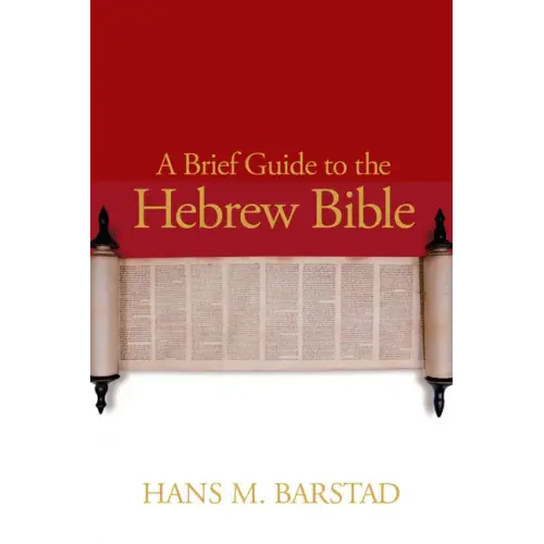 A Brief Guide to the Hebrew Bible