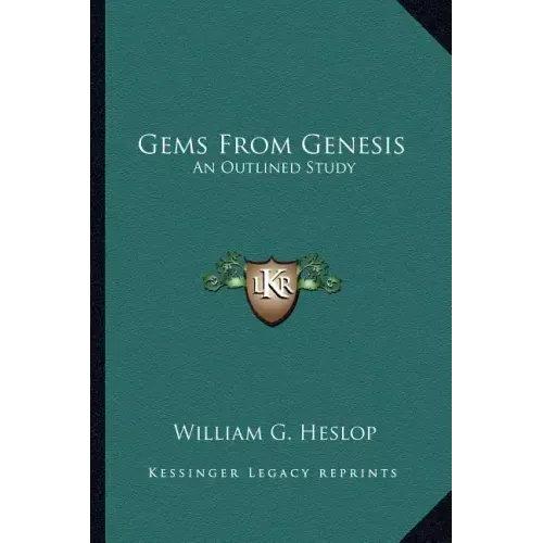 Gems from Genesis: An Outlined Study