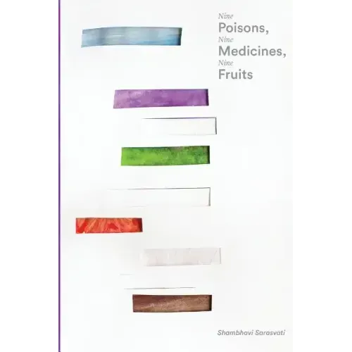 Nine Poisons, Nine Medicines, Nine Fruits