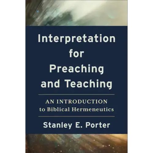 Interpretation for Preaching and Teaching