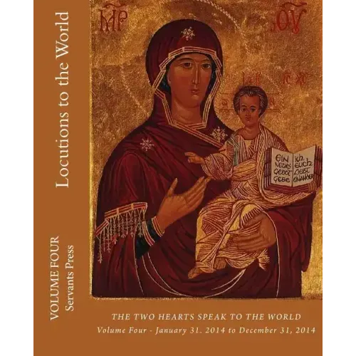 Locutions to the World: The Two Hearts Speak to the World