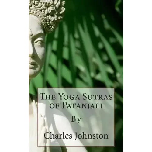 The Yoga Sutras of Patanjali: Creative English Classic Reads