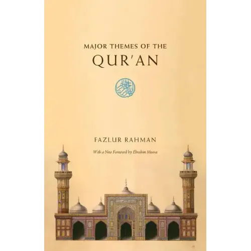 Major Themes of the Qur'an: Second Edition