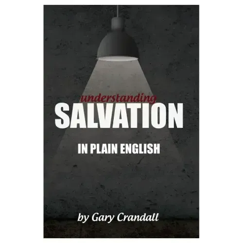 Understanding SALVATION in Plain English