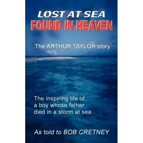 Lost at Sea, Found in Heaven