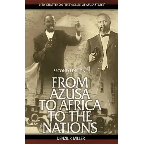 From Azusa to Africa to the Nations 2nd Edition