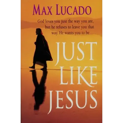 Just Like Jesus