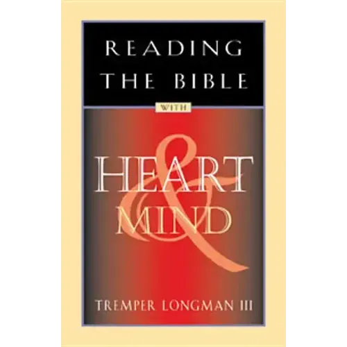 Reading the Bible with Heart & Mind