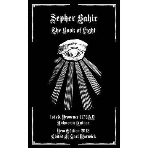 The Sepher Bahir: The Book of Light