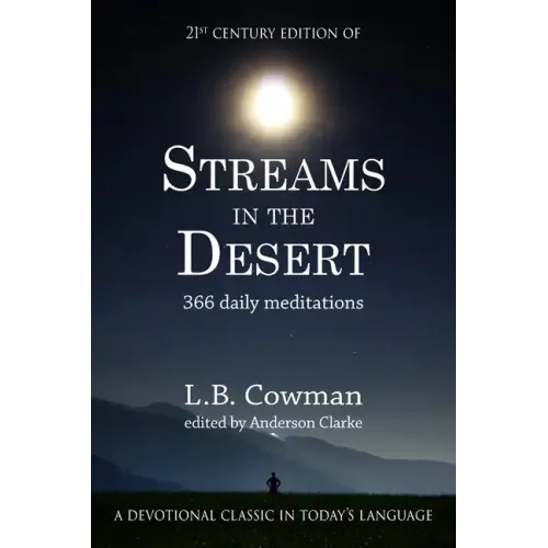 Streams in the Desert: 21st Century Edition