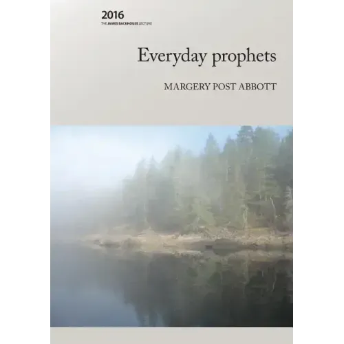 Everyday prophets