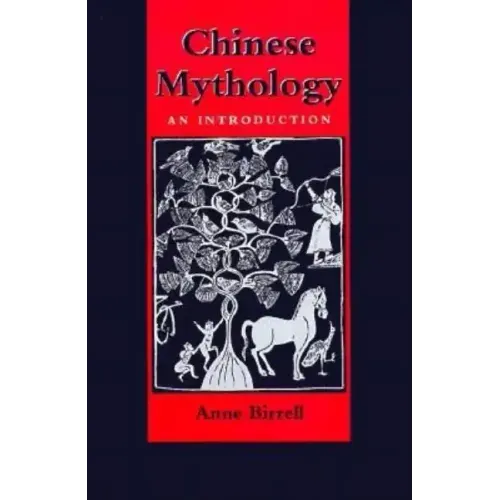 Chinese Mythology: An Introduction