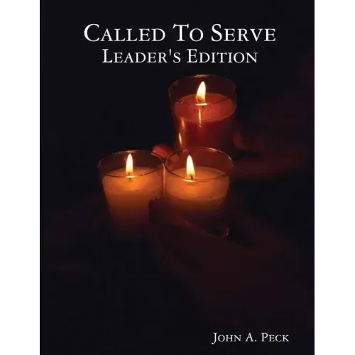 Called To Serve Leader's Edition