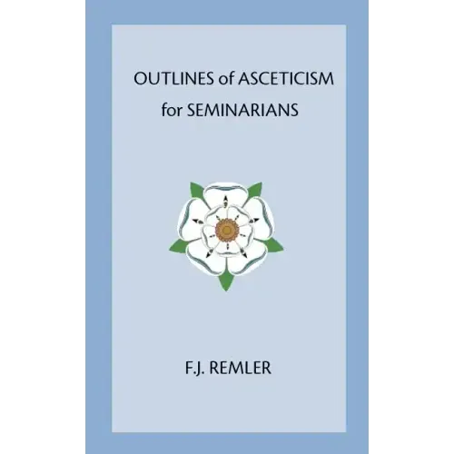 Outline of Asceticism for Seminarians