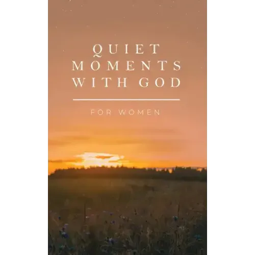 Quiet Moments with God for Women