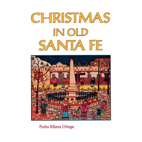 Christmas in Old Santa Fe